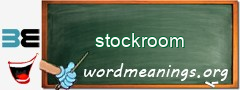 WordMeaning blackboard for stockroom